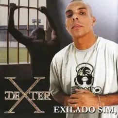 Exilado Sim, Preso Não by Dexter album reviews, ratings, credits