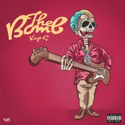 The Bomb - Single - Kap G The Bomb - Single - Kap G