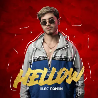 Hellow - Single - Alec Roman