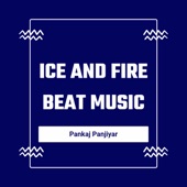 Ice and Fire Beat Music artwork