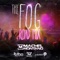 The Fog - Machel Montano & Precision Productions lyrics