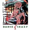 Dance / Crazy - Single