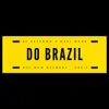 Stream & download Do Brazil - Single