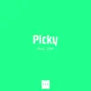 Picky - Single album lyrics, reviews, download