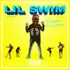 Lil Swim album lyrics, reviews, download