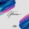 Toda Gloria - Single