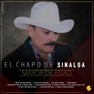 Mayor de Edad - El Chapo De Sinaloa