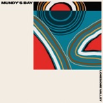 Mundy's Bay - Wash over Me