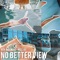 No Better View (feat. Will Jay) - Ben Maxwell lyrics