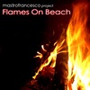 Flames On Beach - Single