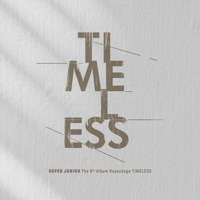 SUPER JUNIOR - TIMELESS - The 9th Album Repackage - EP artwork