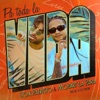 Pa toda la vida (feat. Mozart La Para) - Single