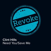 Clint Hills - Save Me
