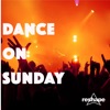 Dance on Sunday