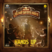 Hands Up (From 'Avane Srimannarayana (Tamil)') - Vijay Prakash, Shashank Sheshagiri, Pancham Jeeva & Chethan Naik
