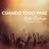 Cuando Todo Pase (feat. Raymer Olalde) - Single album lyrics, reviews, download