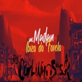 Ibiza da Favela (feat. DJ Carlinhos da SR) artwork