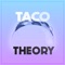 Ginette - Taco Theory lyrics