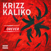 Krizz Kaliko - Forever - EP artwork