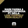 Stream & download Lose Yourself From Reality (feat. Della) - Single