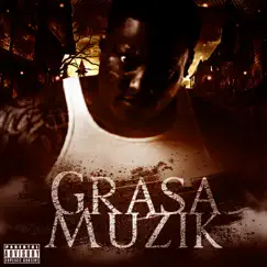 Grasa Muzik - EP by Grasa album reviews, ratings, credits