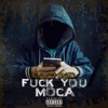 Fuck You Moka - Single