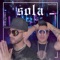 Sola - Rob Hanka & G-Eyes lyrics