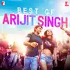 Best of Arijit Singh album lyrics, reviews, download