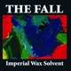 IMPERIAL WAX SOLVENT cover art