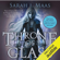 Sarah J. Maas - Throne of Glass: A Throne of Glass Novel (Unabridged)