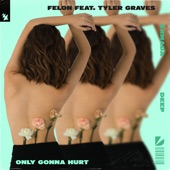 Only Gonna Hurt (feat. Tyler Graves) artwork