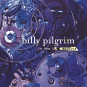 Billy Pilgrim - Open All Night