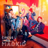 MADKID - Circus