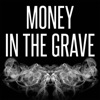 Money In the Grave (Originally Performed by Drake and Rick Ross) [Instrumental] - Single