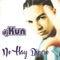 No Hay Dinero - DJ Kun lyrics