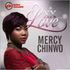 XX Love - Mercy Chinwo
