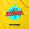 A Bomba (feat. Danny Dee & Felipe Rasta) artwork