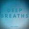 Deep Breaths artwork