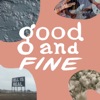 Good and Fine - EP
