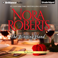 Nora Roberts - The Winning Hand: The MacGregors, Book 9 (Unabridged) artwork