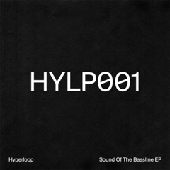 Sound of the Bassline - EP