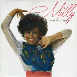 No Te Puedo Tener - Milly Quezada No Te Puedo Tener - Milly Quezada