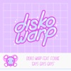 Disko Warp - Gays Gays Gays