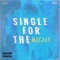 Single for the Night (feat. West) - Tailz. lyrics