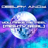 You Make Me Feel (Mighty Real) [Remixes] artwork