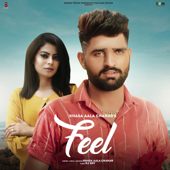Feel - Single - Khasa Aala Chahar