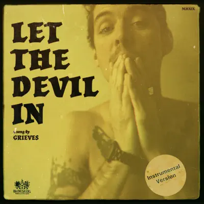 Let the Devil In (Instrumental Version) - Single - Grieves