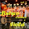 Buteco, Cachaça & Viola, Vol. 3
