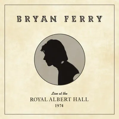 Sympathy for the Devil (Live at the Royal Albert Hall, 1974) - Single - Bryan Ferry