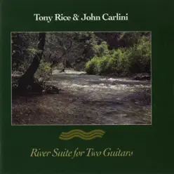 River Suite For Two Guitars - Tony Rice River Suite For Two Guitars - Tony Rice